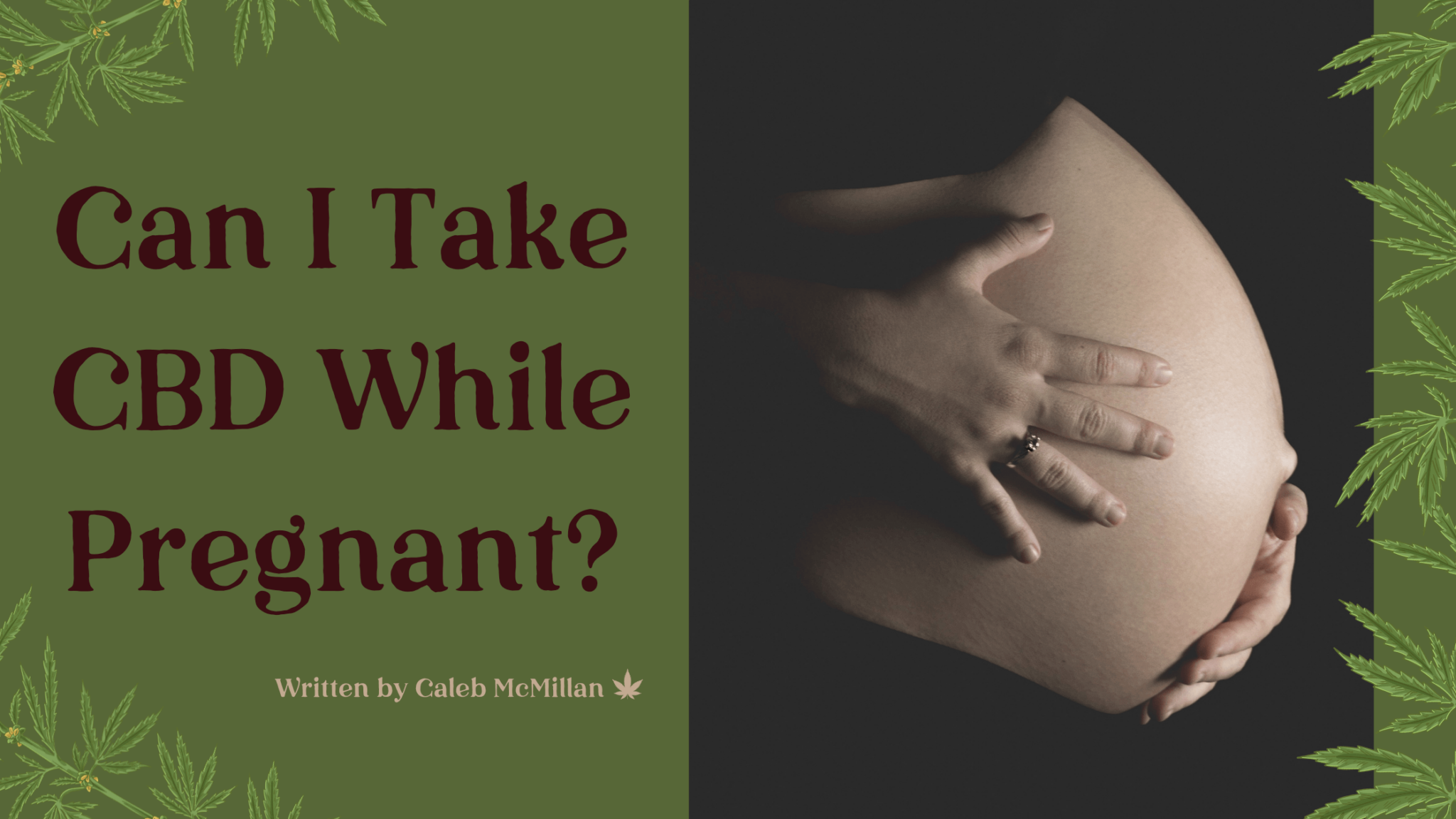 CBD During Pregnancy Green Cuisine